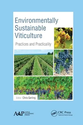 Umweltverträglicher Weinbau: Praktiken und Praktikabilität - Environmentally Sustainable Viticulture: Practices and Practicality