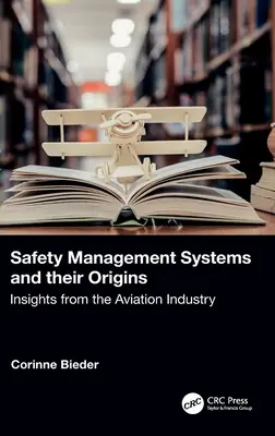 Sicherheitsmanagementsysteme und ihre Ursprünge: Einblicke aus der Luftfahrtindustrie - Safety Management Systems and their Origins: Insights from the Aviation Industry