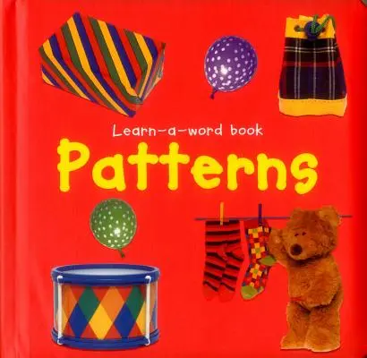 Lern-Wort-Bilderbuch: Muster - Learn-A-Word Picture Book: Patterns