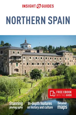 Insight Guides Nordspanien (Reiseführer mit Gratis-Ebook) - Insight Guides Northern Spain (Travel Guide with Free Ebook)