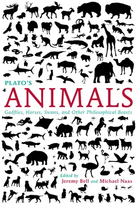 Plato's Tiere: Schmeißfliegen, Pferde, Schwäne und andere philosophische Biester - Plato's Animals: Gadflies, Horses, Swans, and Other Philosophical Beasts