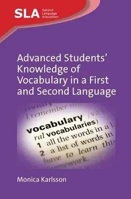 Die Wortschatzkenntnisse fortgeschrittener Schüler in einer Erst- und einer Zweitsprache - Advanced Students' Knowledge of Vocabulary in a First and Second Language