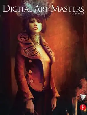Digital Art Masters: Band 5 - Digital Art Masters: Volume 5