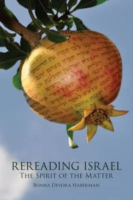 Israel neu lesen: Der Geist der Materie - Rereading Israel: The Spirit of the Matter
