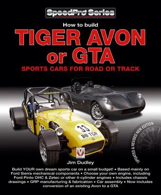 Wie man Tiger Avon oder GTA-Sportwagen für Straße und Rennstrecke baut - How to Build Tiger Avon or GTA Sports Cars for Road or Track