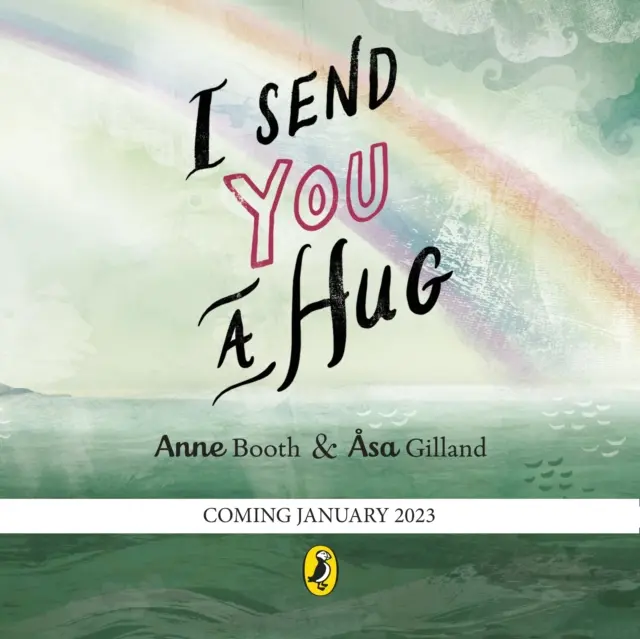 Ich schicke dir eine Umarmung - eine beruhigende Geschichte für Kinder, die einen geliebten Menschen vermissen - I Send You A Hug - a reassuring story for children missing a loved one