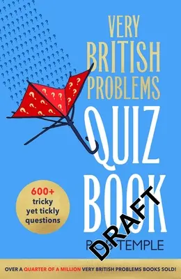 Das Very British Problems-Quizbuch - The Very British Problems Quiz Book