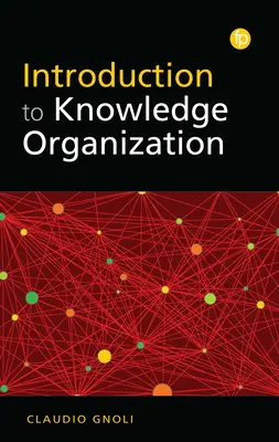 Einführung in die Wissensorganisation - Introduction to Knowledge Organization