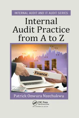 Praxis der Innenrevision von A bis Z - Internal Audit Practice from A to Z
