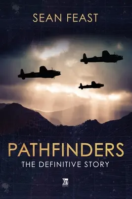 Pfadfinder: Die endgültige Geschichte - Pathfinders: The Definitive Story