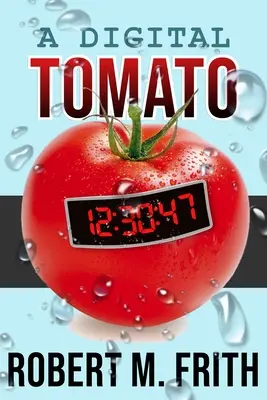 Eine digitale Tomate - A Digital Tomato