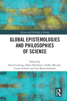 Globale Epistemologien und Philosophien der Wissenschaft - Global Epistemologies and Philosophies of Science