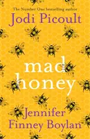 Mad Honey - Der fesselndste Roman, den Sie in diesem Jahr lesen werden - Mad Honey - The most compelling novel you'll read this year