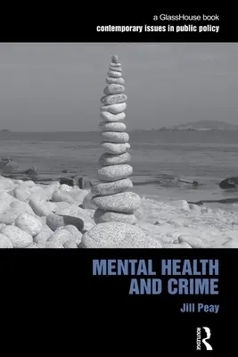 Psychische Gesundheit und Kriminalität - Mental Health and Crime