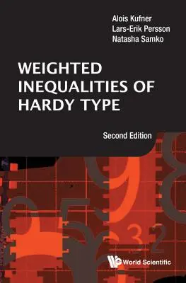 Gewichtete Ungleichungen vom Hardy-Typ (Zweite Auflage) - Weighted Inequalities of Hardy Type (Second Edition)