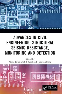 Fortschritte im Bauwesen: Structural Seismic Resistance, Monitoring and Detection: Proceedings of the International Conference on Structural Sei - Advances in Civil Engineering: Structural Seismic Resistance, Monitoring and Detection: Proceedings of the International Conference on Structural Sei