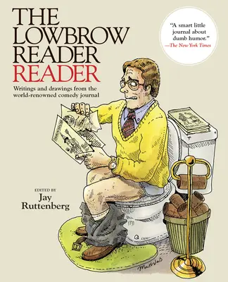 Der Lowbrow Reader Leser - The Lowbrow Reader Reader