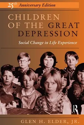 Kinder der Großen Depression - 25. Jubiläumsausgabe - Children Of The Great Depression - 25th Anniversary Edition