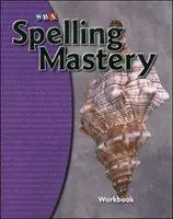 Spelling Mastery Level D, Student Workbook