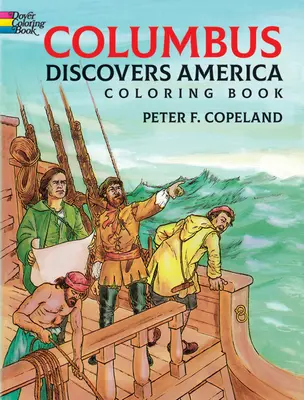 Kolumbus entdeckt Amerika Malbuch - Columbus Discovers America Coloring Book