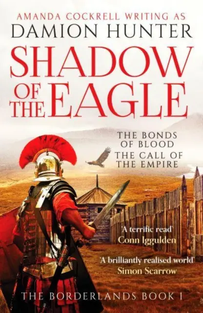 Shadow of the Eagle - 'Eine grandiose Lektüre' Conn Iggulden - Shadow of the Eagle - 'A terrific read' Conn Iggulden