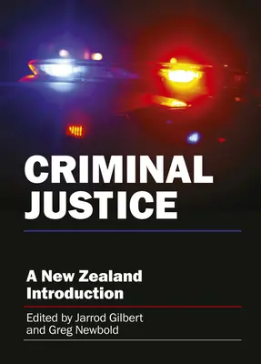 Strafjustiz: Eine neuseeländische Einführung - Criminal Justice: A New Zealand Introduction