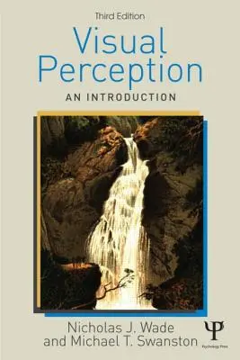 Visuelle Wahrnehmung - Eine Einführung, 3. Auflage - Visual Perception - An Introduction, 3rd Edition