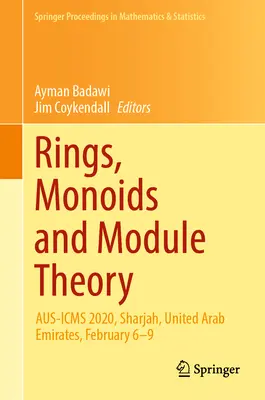 Ringe, Monoide und Modultheorie: Aus-Icms 2020, Sharjah, Vereinigte Arabische Emirate, 6-9 Februar - Rings, Monoids and Module Theory: Aus-Icms 2020, Sharjah, United Arab Emirates, February 6-9