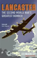 Lancaster - Der größte Bomber des Zweiten Weltkriegs - Lancaster - The Second World War's Greatest Bomber