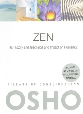 Zen: Seine Geschichte, seine Lehren und sein Einfluss auf die Menschheit [mit CD (Audio)] - Zen: Its History and Teachings and Impact on Humanity [With CD (Audio)]