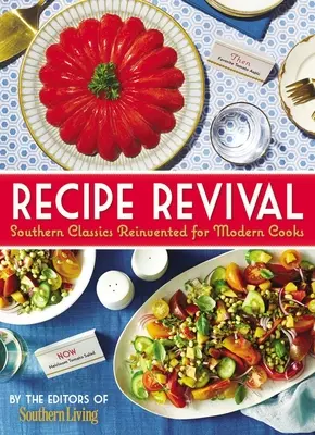 Recipe Revival: Südstaaten-Klassiker neu interpretiert für moderne Köche - Recipe Revival: Southern Classics Reinvented for Modern Cooks