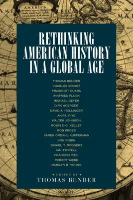 Amerikanische Geschichte in einem globalen Zeitalter neu denken - Rethinking American History in a Global Age