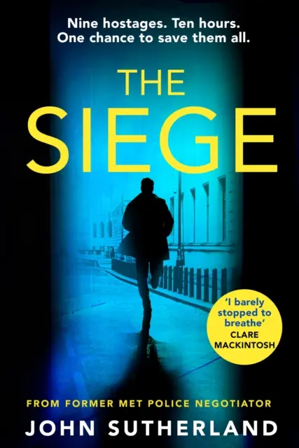 Siege - Der rasante Thriller eines ehemaligen Verhandlungsführers der Met Police - Siege - The fast-paced thriller from a former Met Police negotiator