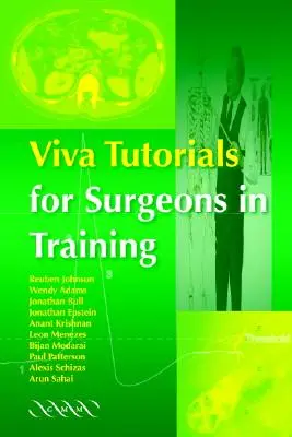 Viva Tutorials für Chirurgen in der Ausbildung (Adams Wendy (Royal Victoria Infirmary Newcastle)) - Viva Tutorials for Surgeons in Training (Adams Wendy (Royal Victoria Infirmary Newcastle))