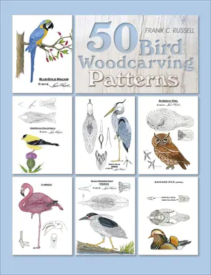 50 Vogel-Schnitzvorlagen - 50 Bird Woodcarving Patterns