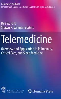 Telemedizin: Überblick und Anwendung in der Lungenheilkunde, Intensivmedizin und Schlafmedizin - Telemedicine: Overview and Application in Pulmonary, Critical Care, and Sleep Medicine