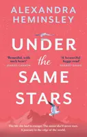 Under the Same Stars - Eine schöne und bewegende Geschichte über Schwesternschaft und Wildnis - Under the Same Stars - A beautiful and moving tale of sisterhood and wilderness