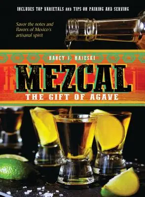 Mezcal: Das Geschenk der Agave - Mezcal: The Gift of Agave