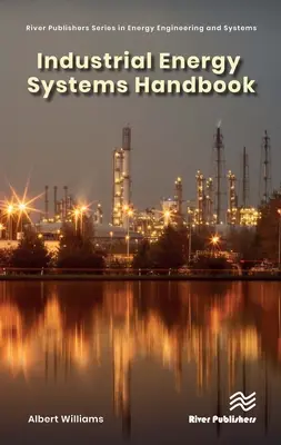 Handbuch für industrielle Energiesysteme - Industrial Energy Systems Handbook