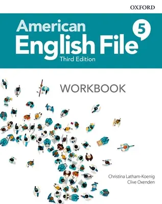 American English File Level 5 Arbeitsbuch - American English File Level 5 Workbook