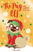 Mops, der ein Elf sein wollte - Pug who wanted to be an Elf