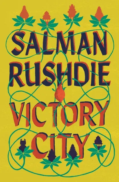 Victory City - Der neue Roman des Booker-Preisträgers und Bestsellerautors von Midnight's Children - Victory City - The new novel from the Booker prize-winning, bestselling author of Midnight's Children