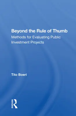 Jenseits der Faustformel: Methoden zur Evaluierung öffentlicher Investitionsprojekte - Beyond the Rule of Thumb: Methods for Evaluating Public Investment Projects