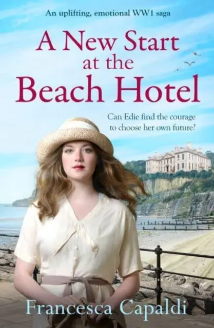 New Start at the Beach Hotel - Eine erbauliche, emotionale Saga aus dem 1. - New Start at the Beach Hotel - An uplifting, emotional WW1 saga