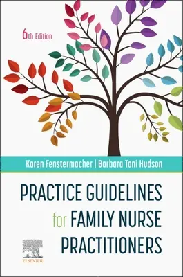 Praxisleitfaden für Familienkrankenschwestern und -pfleger - Practice Guidelines for Family Nurse Practitioners