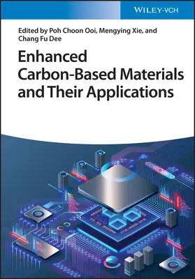 Verbesserte Materialien auf Kohlenstoffbasis und ihre Anwendungen - Enhanced Carbon-Based Materials and Their Applications