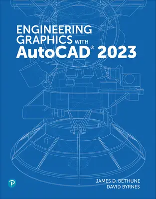 Technische Grafiken mit AutoCAD 2023 - Engineering Graphics with AutoCAD 2023