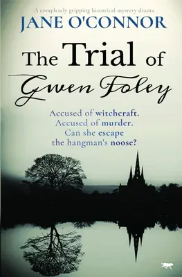 Der Prozess von Gwen Foley: Ein absolut fesselndes historisches Mystery-Drama - The Trial of Gwen Foley: A Completely Gripping Historical Mystery Drama