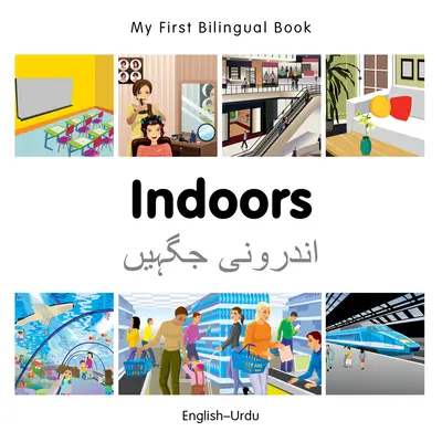 Mein erstes zweisprachiges Buch - Innenräume (Englisch-Urdu) - My First Bilingual Book-Indoors (English-Urdu)