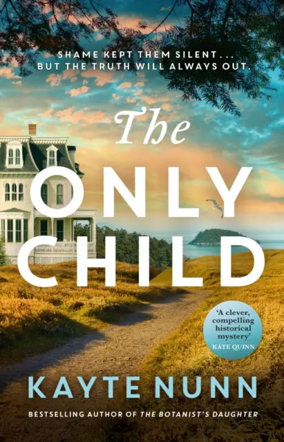 Only Child - Der neue, fesselnde und herzzerreißende Roman der Bestsellerautorin von The Botanist's Daughter - Only Child - The new utterly compelling and heartbreaking novel from the bestselling author of The Botanist's Daughter